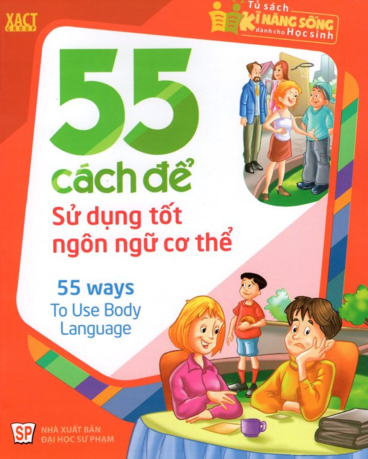 55 cách để sử dụng tốt ngôn ngữ cơ thể